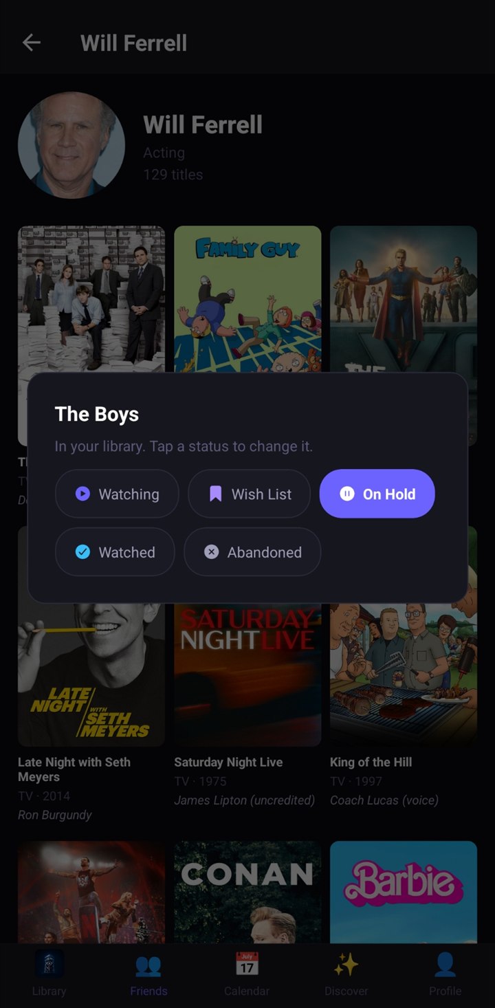 An actor page for Will Ferrell in Watchtower, listing 129 titles as a grid of posters — Family Guy, The Boys, Late Night with Seth Meyers, Saturday Night Live, King of the Hill and more — each captioned with the role played. A sheet over the grid reads 'The Boys — in your library. Tap a status to change it.' with On Hold selected.