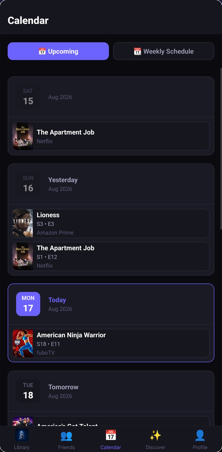 Watchtower calendar screen on the Upcoming tab, listing episodes by day: The Apartment Job on Netflix on Saturday, Lioness season 3 episode 3 on Amazon Prime yesterday, and American Ninja Warrior on fuboTV highlighted under today.