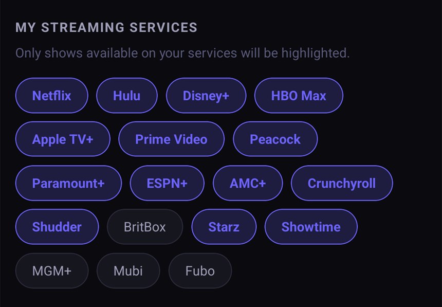 The 'My streaming services' setting in Watchtower, with Netflix, Hulu, Disney+, HBO Max, Apple TV+, Prime Video, Peacock, Paramount+, ESPN+, AMC+, Crunchyroll, Shudder, Starz, and Showtime selected. A note reads: only shows available on your services will be highlighted.
